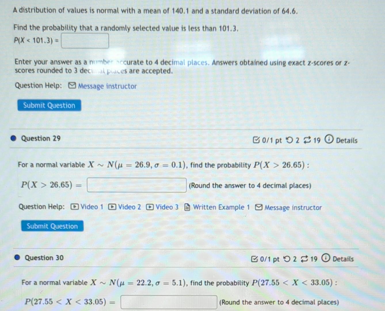 Solved A distribution of values is normal with a mean of