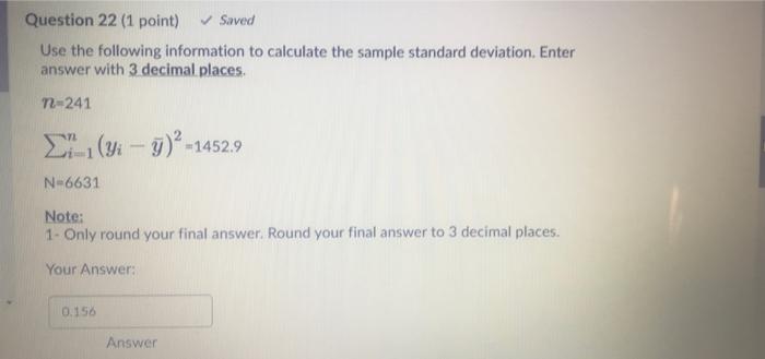 Solved Question 22 (1 point) Saved Use the following | Chegg.com