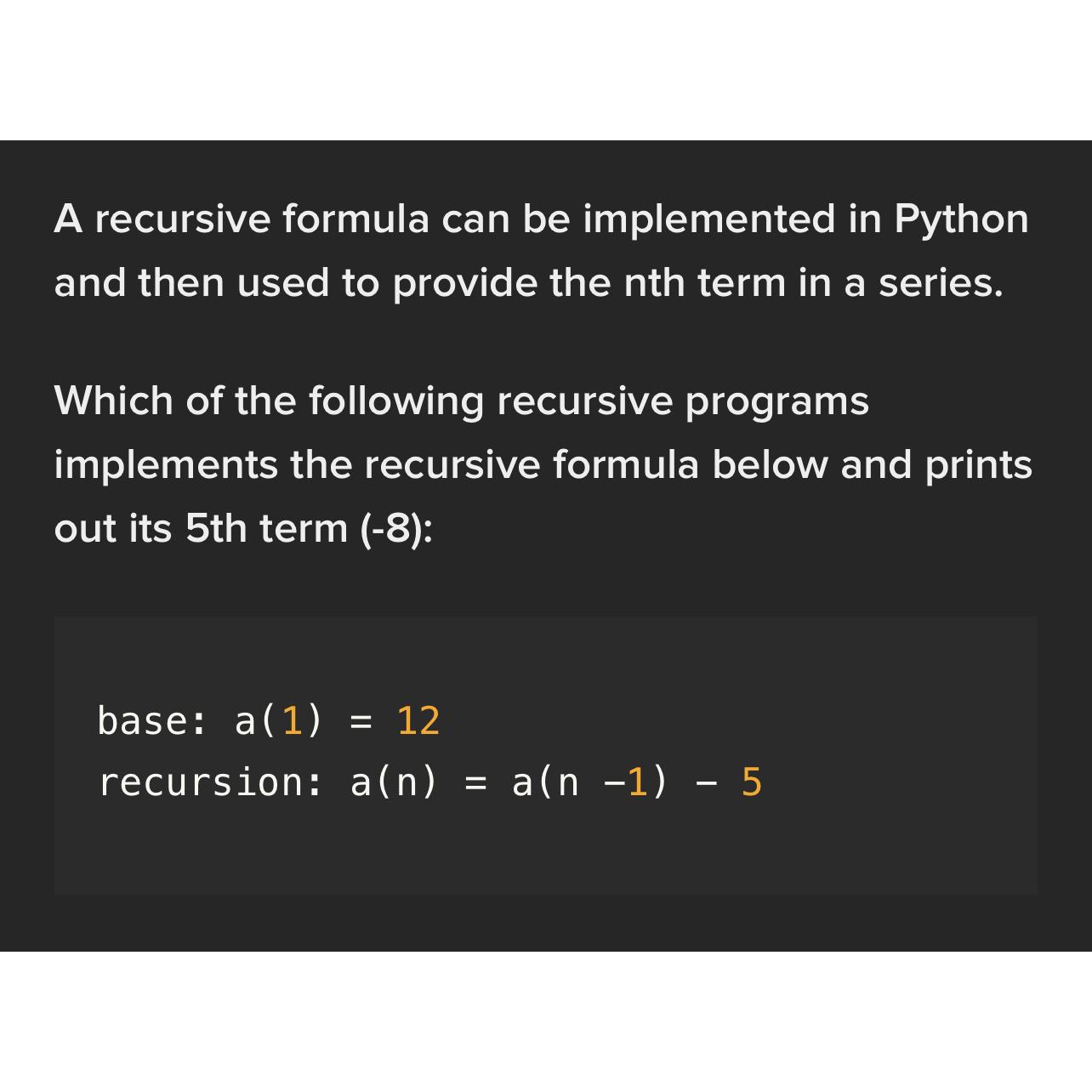 Solved A recursive formula can be implemented in Python and | Chegg.com