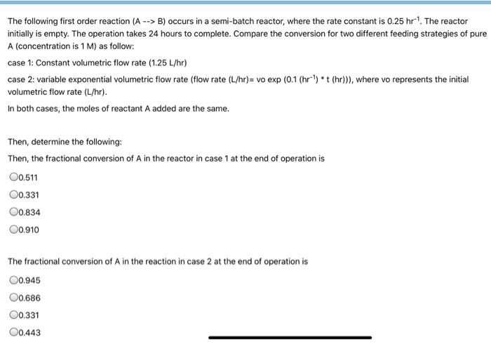 Solved The following first order reaction (A --> B) occurs | Chegg.com
