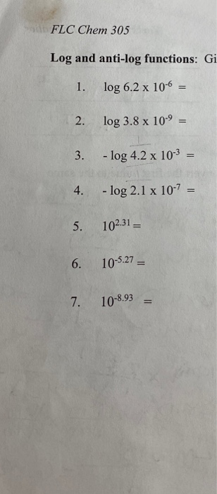 Solved Give Numerical Answers For The Following Log And A Chegg Com