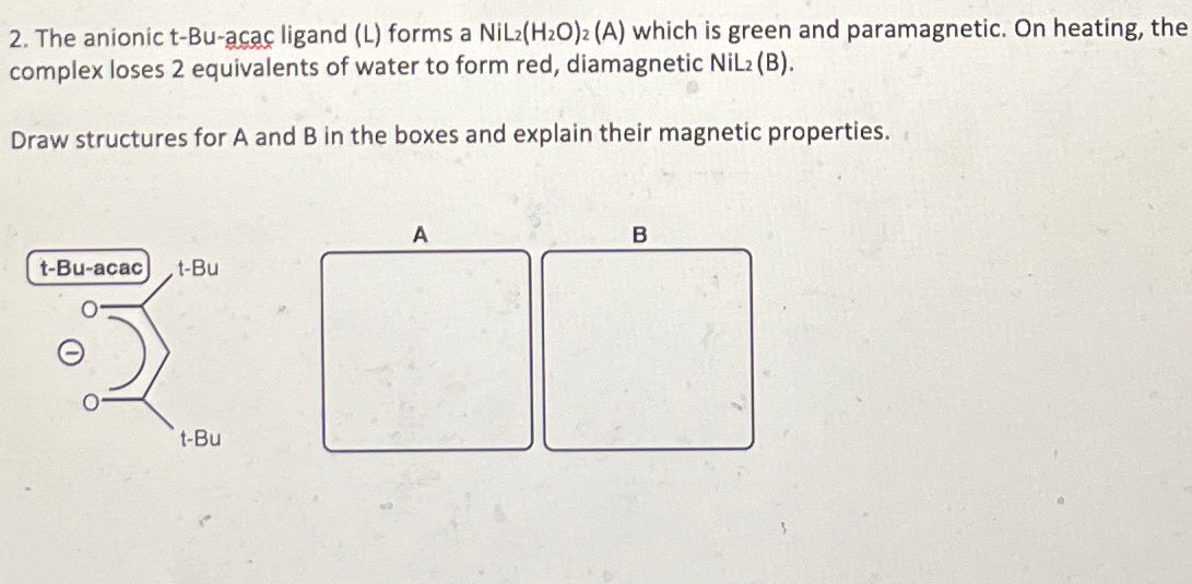 Solved The anionic t-Bu-acac ligand (L) ﻿forms a | Chegg.com