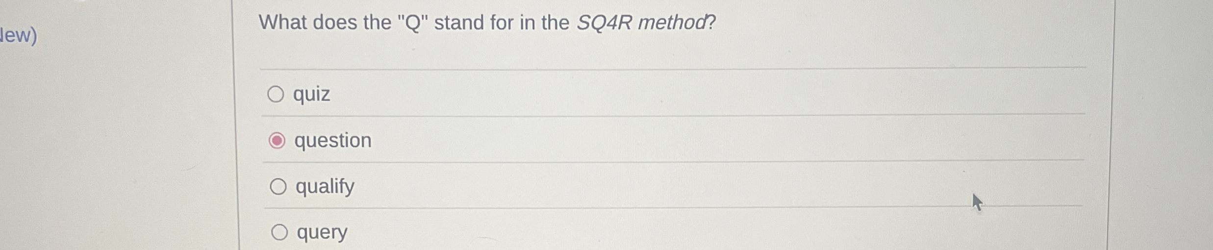 Solved What does the "Q" ﻿stand for in the SQ4R