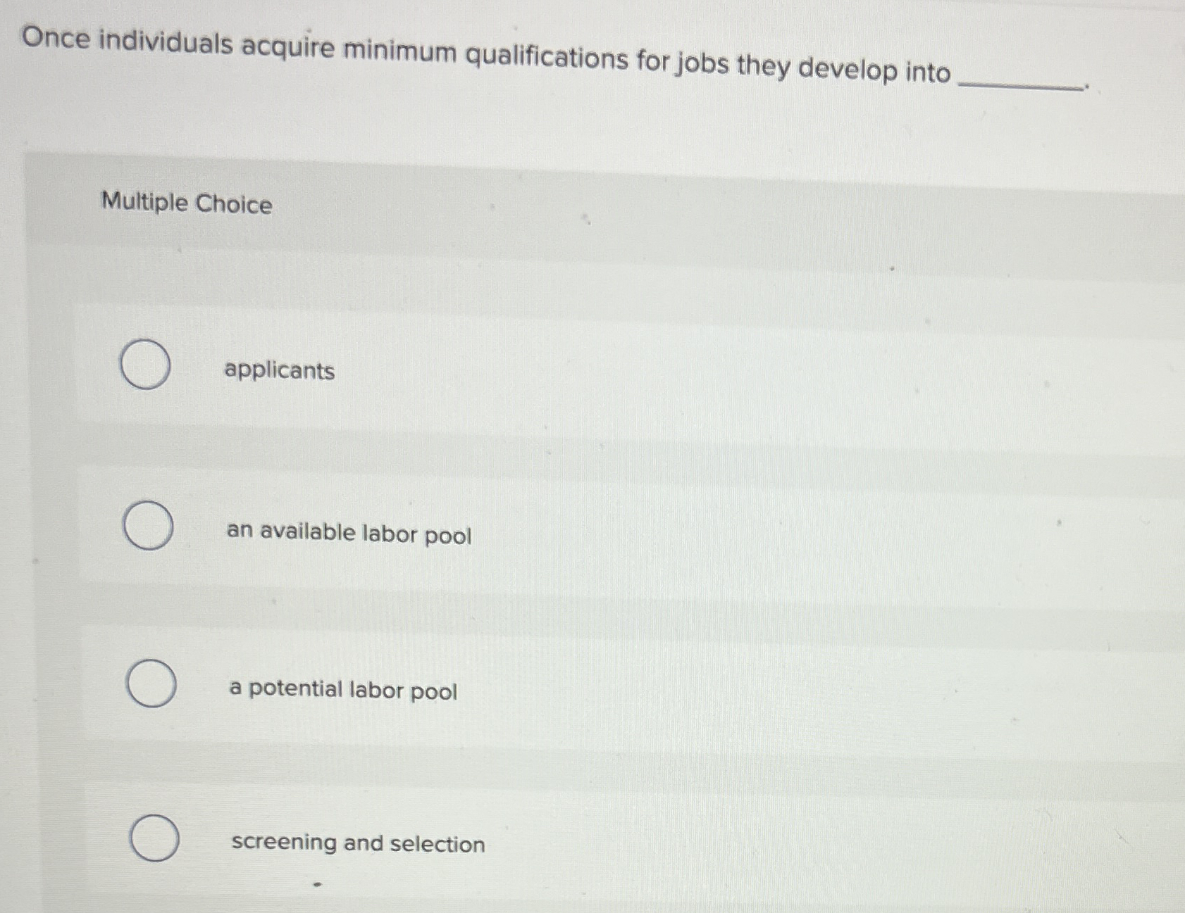 Solved Once individuals acquire minimum qualifications for | Chegg.com