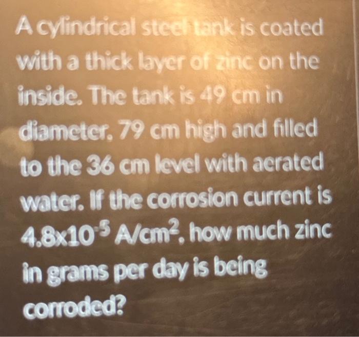 solved-a-cylindrical-steertank-is-coated-with-a-thick-layer-chegg