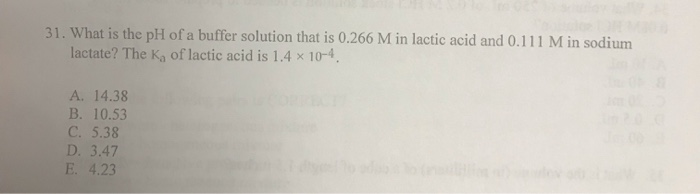 Solved 31. What is the pH of a buffer solution that is 0.266 | Chegg.com