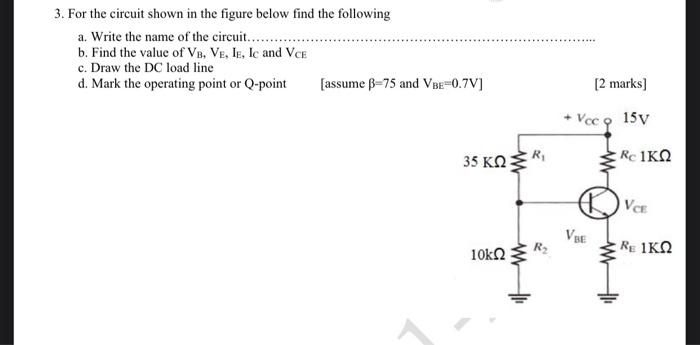 Solved 3. For The Circuit Shown In The Figure Below Find The | Chegg.com