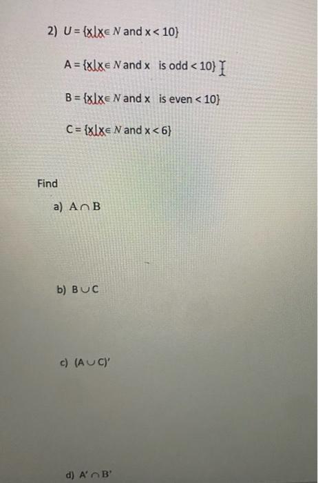 Solved 2) U={x∣x∈N and x