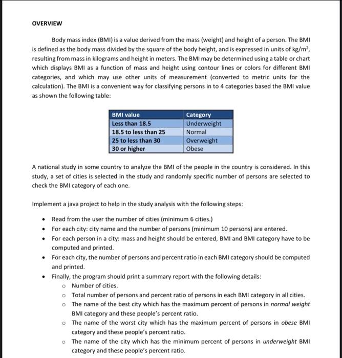 Solved OVERVIEW Body mass index (BMI) is a value derived | Chegg.com