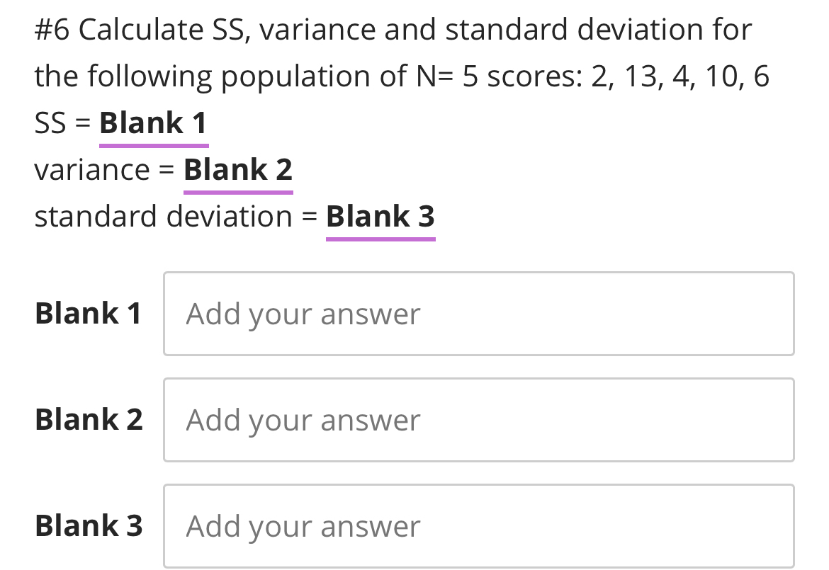 Solved 6 ﻿Calculate SS, ﻿variance and standard deviation