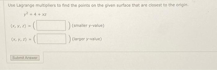 Solved Use Lagrange multipliers to find the points on the | Chegg.com