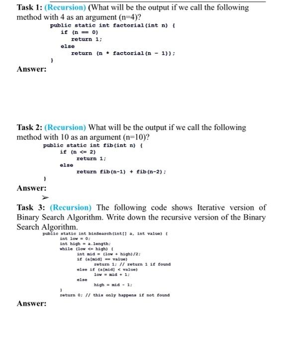 Solved Task 1: (Recursion) (What will be the output if we | Chegg.com