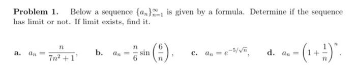 Problem 1. Below A Sequence {a} Is Given By A | Chegg.com