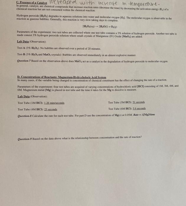 Solved C. Presence of a Catalyst Creaced with increase in | Chegg.com