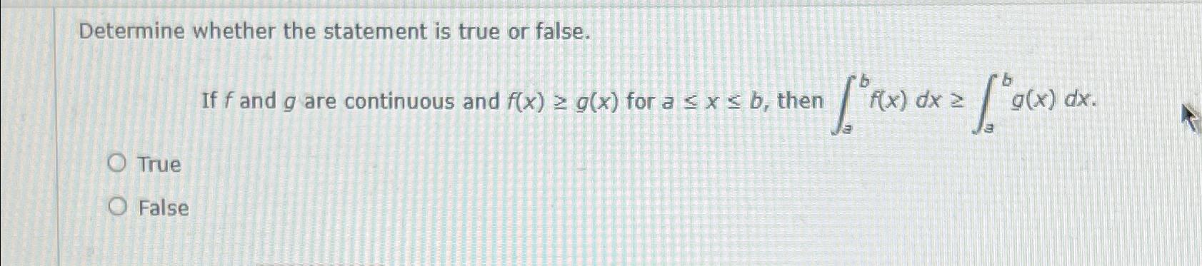 Solved Determine whether the statement is true or false.If f | Chegg.com