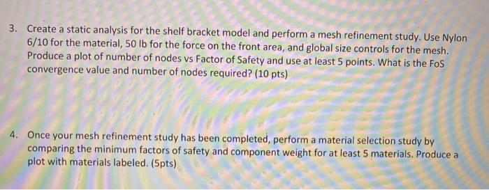 3. Create a static analysis for the shelf bracket | Chegg.com