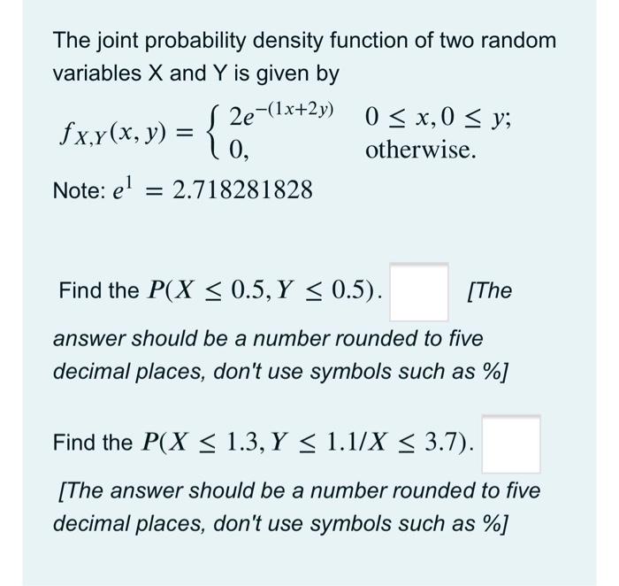 Solved The joint probability density function of two random | Chegg.com