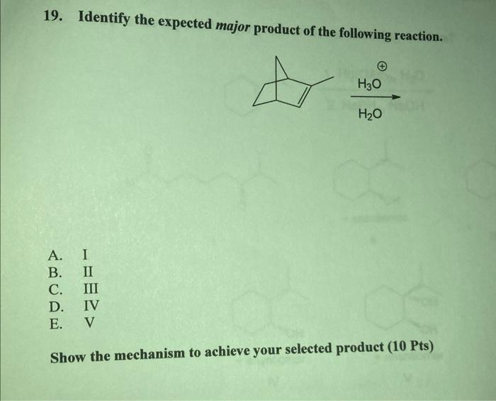 Solved Identify the expected major product of the following | Chegg.com