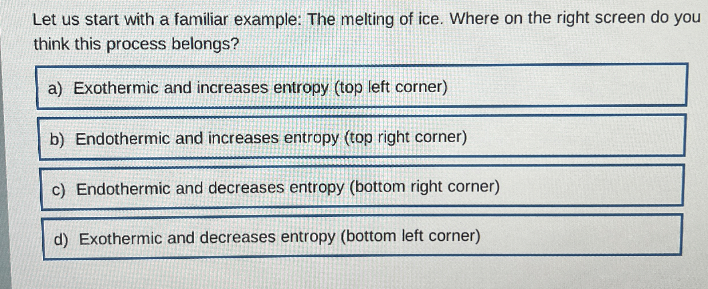 Solved Let us start with a familiar example: The melting of | Chegg.com