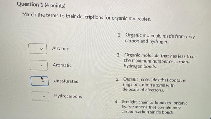 Solved Question 1 (4 points) Match the terms to their | Chegg.com