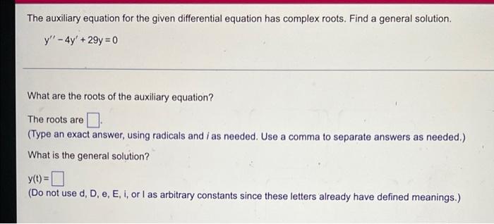 Solved The auxiliary equation for the given differential | Chegg.com