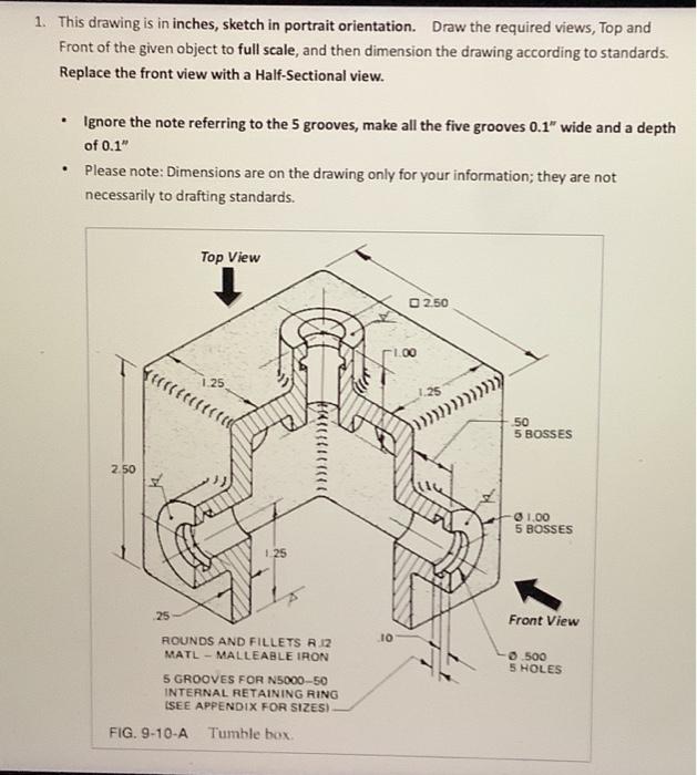 Solved Please Note: . . The first drawing is in Inches the | Chegg.com