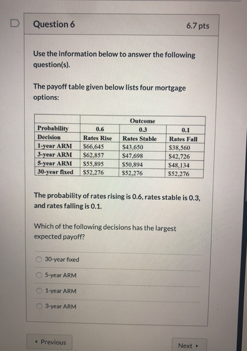 Solved Question 6 6.7 pts Use the information below to | Chegg.com