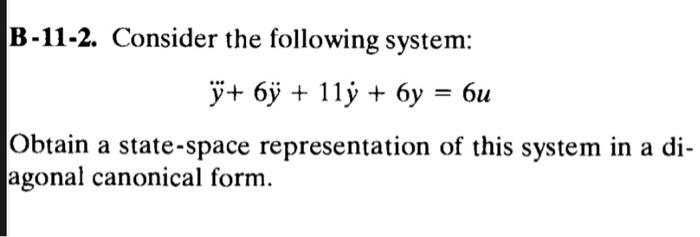 Solved B-11-2. Consider The Following System: | Chegg.com