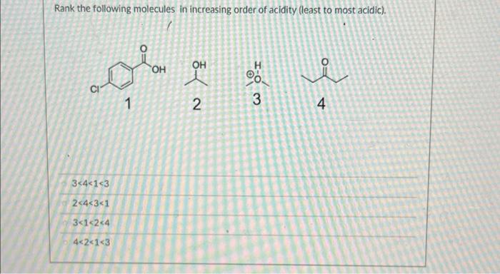 Solved Rank the following molecules in increasing order of | Chegg.com