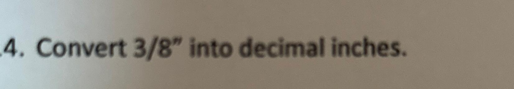 convert 1 3 8 to a decimal