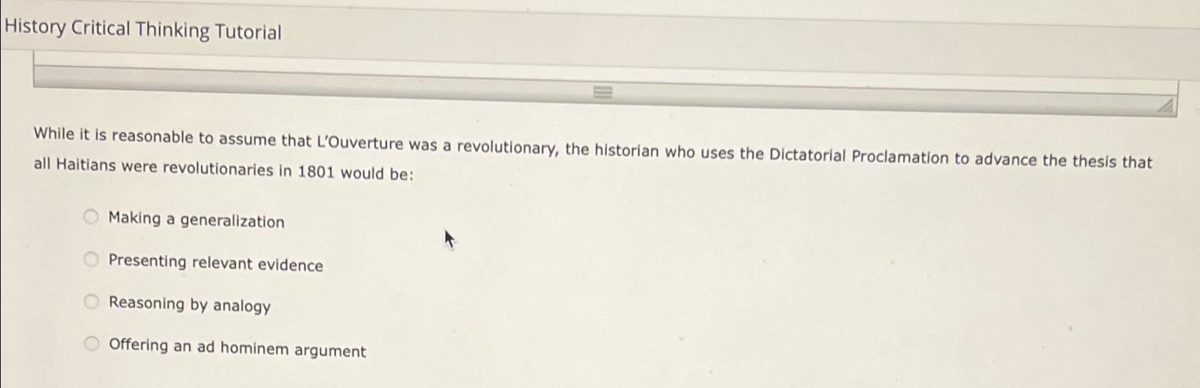 Solved History Critical Thinking TutorialWhile it is | Chegg.com