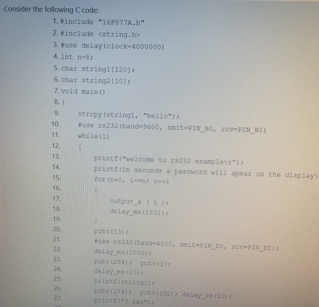 Solved Consider the following C code: 1. #include | Chegg.com