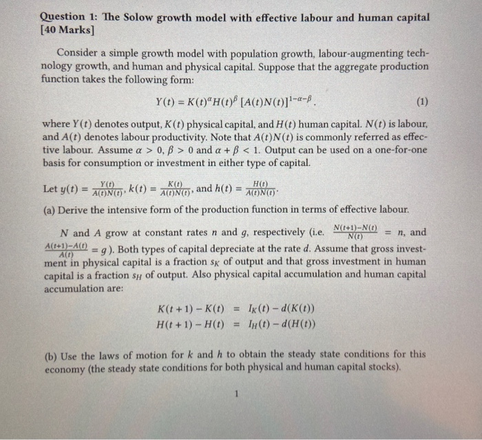 Solved Question 1: The Solow growth model with effective | Chegg.com