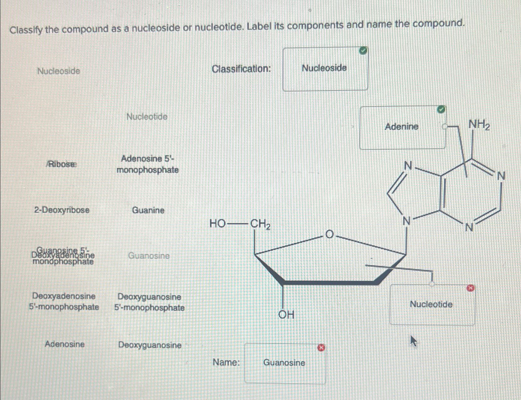 Solved Classify the compound as a nucleoside or nucleotide. | Chegg.com