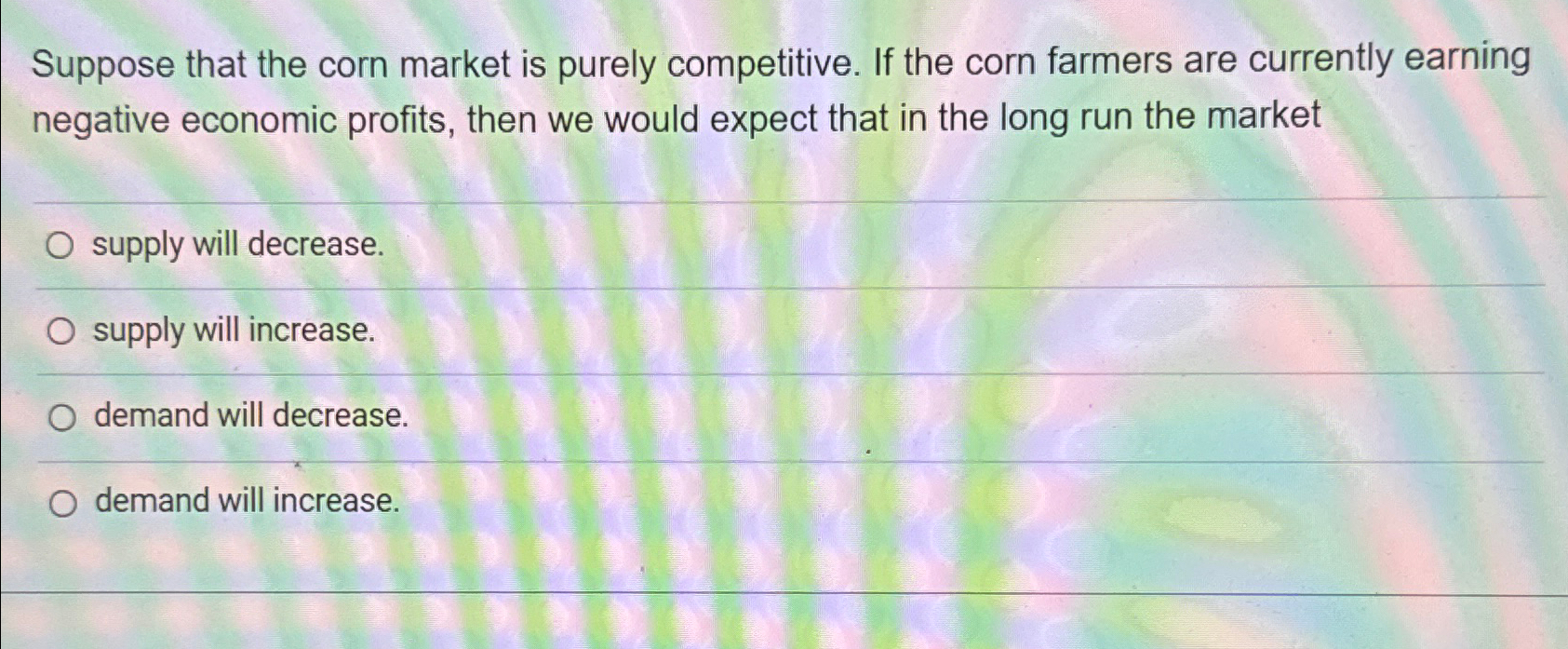 Solved Suppose that the corn market is purely competitive. | Chegg.com
