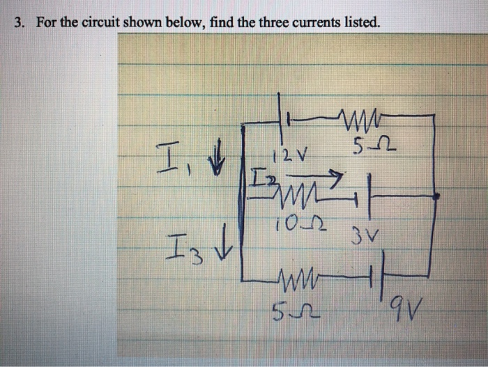 Solved 3. For the circuit shown below, find the three | Chegg.com