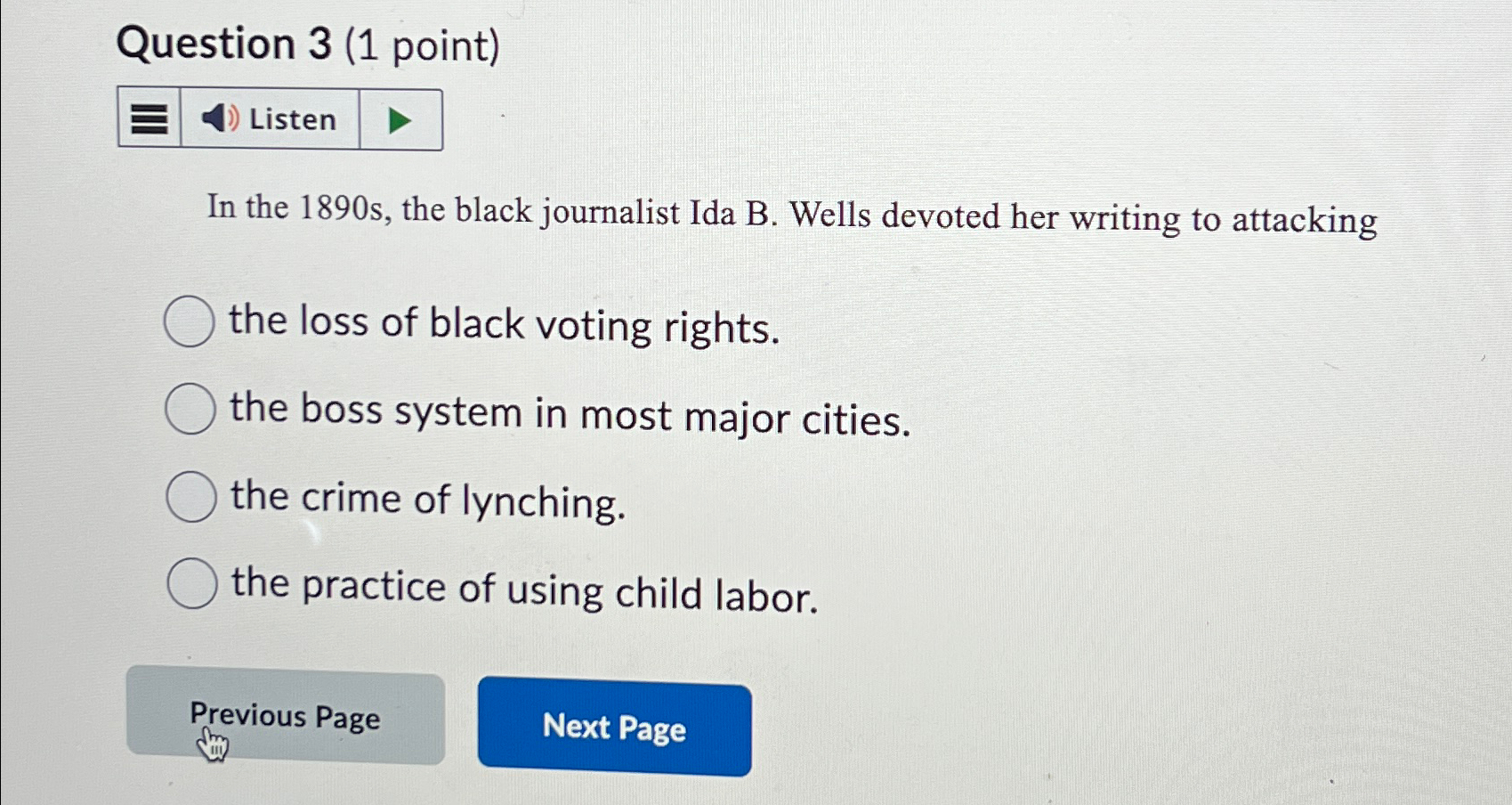 Solved Question 3 (1 ﻿point)In the 1890 ﻿s, ﻿the black