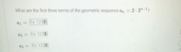 Solved What are the first three terms of the geometric | Chegg.com