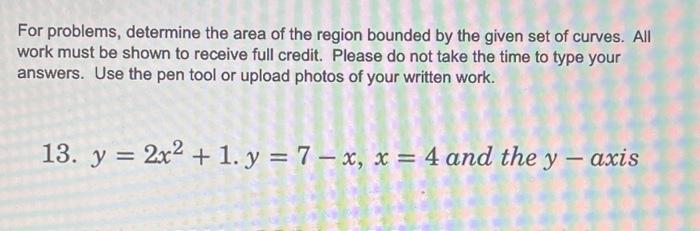 Solved For problems, determine the area of the region | Chegg.com