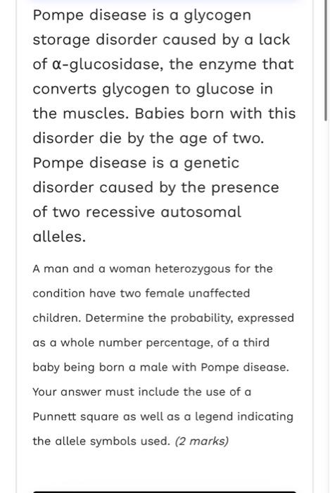 solved-pompe-disease-is-a-glycogen-storage-disorder-caused-chegg