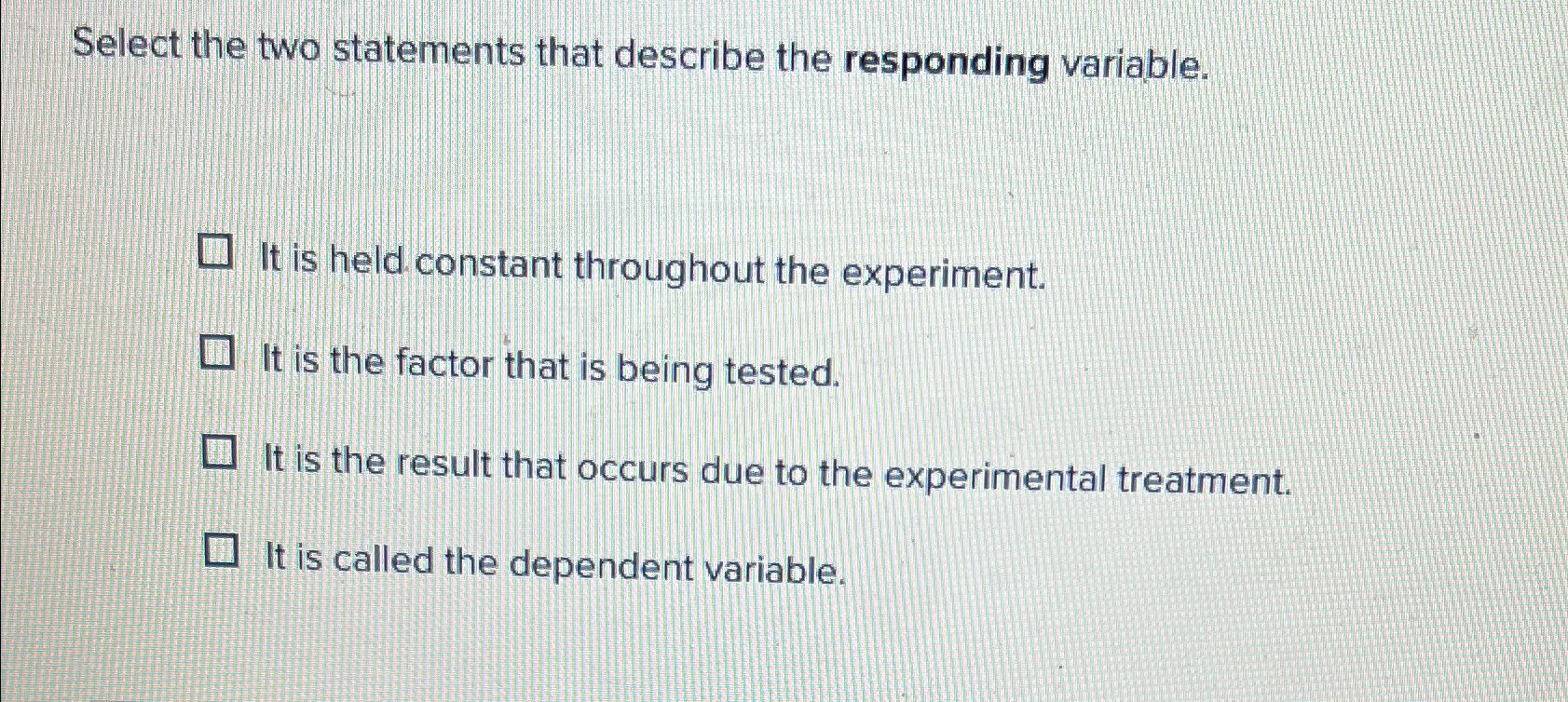 Solved Select the two statements that describe the | Chegg.com