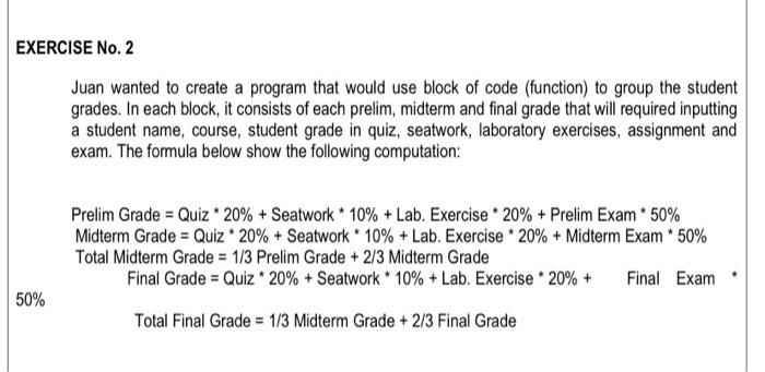 Solved EXERCISE No. 2 Juan wanted to create a program that | Chegg.com