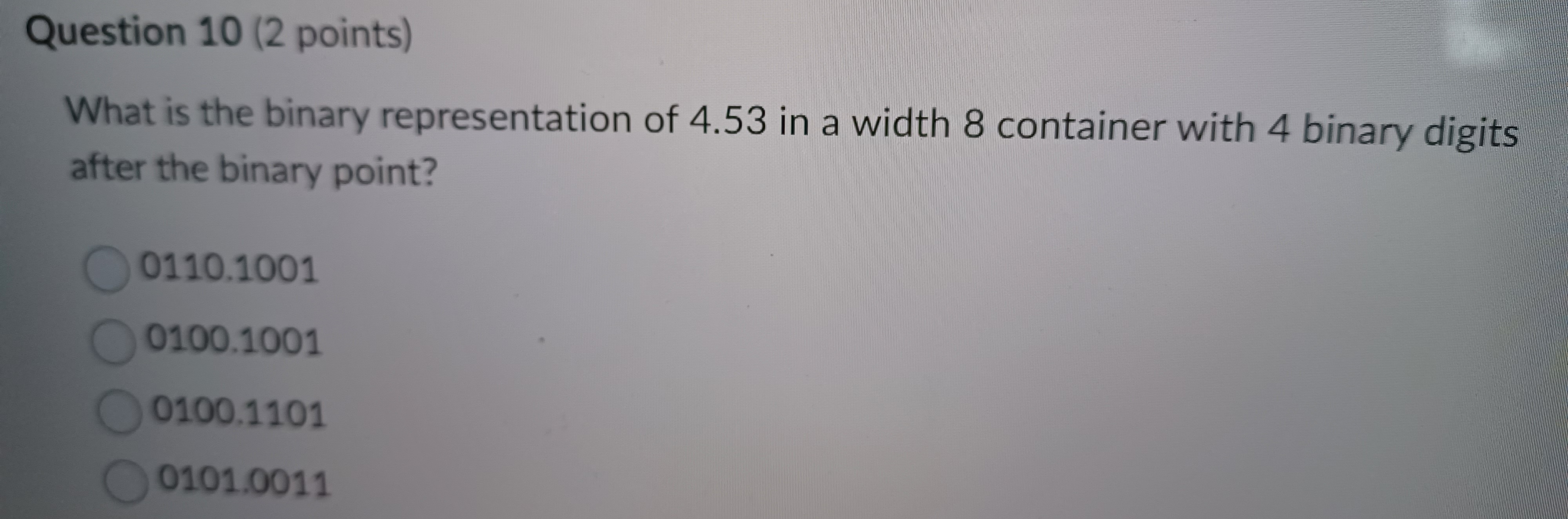 Solved Question 10 (2 ﻿points)What is the binary | Chegg.com