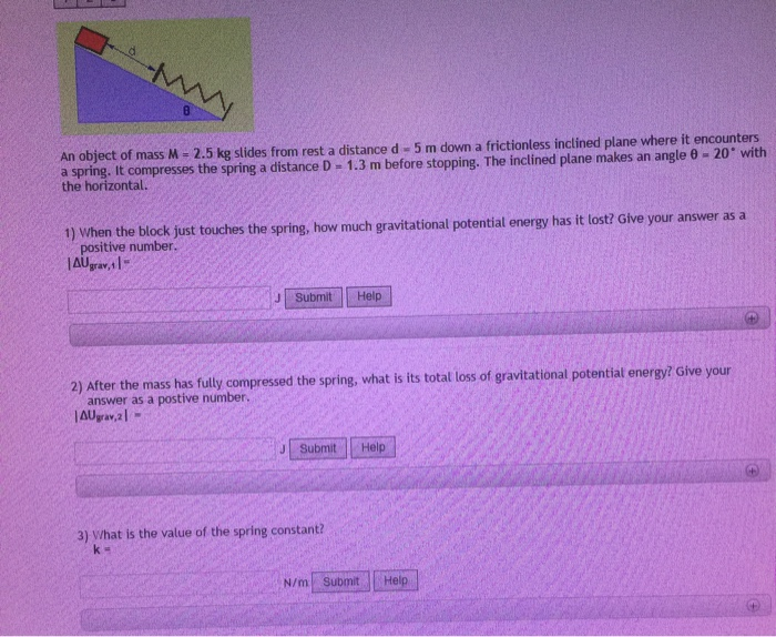 Solved An object of mass M 2.5 kg slides from rest a | Chegg.com