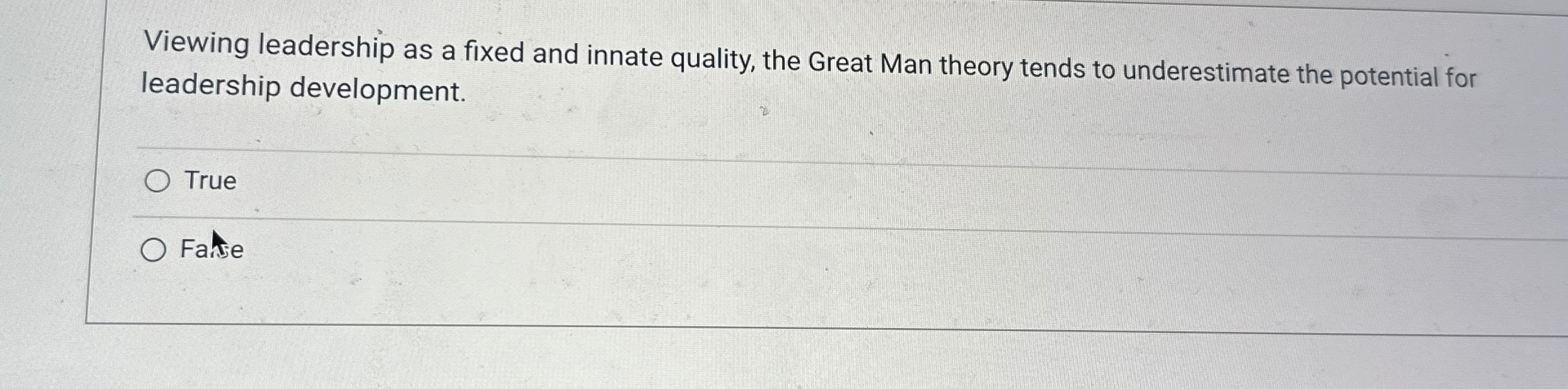 Solved Viewing leadership as a fixed and innate quality, the | Chegg.com