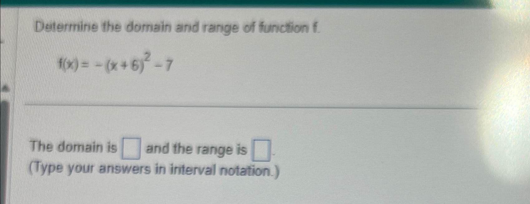 Solved Determine the domain and range of function