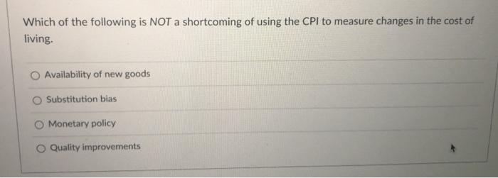 Solved Which of the following is NOT a shortcoming of using | Chegg.com