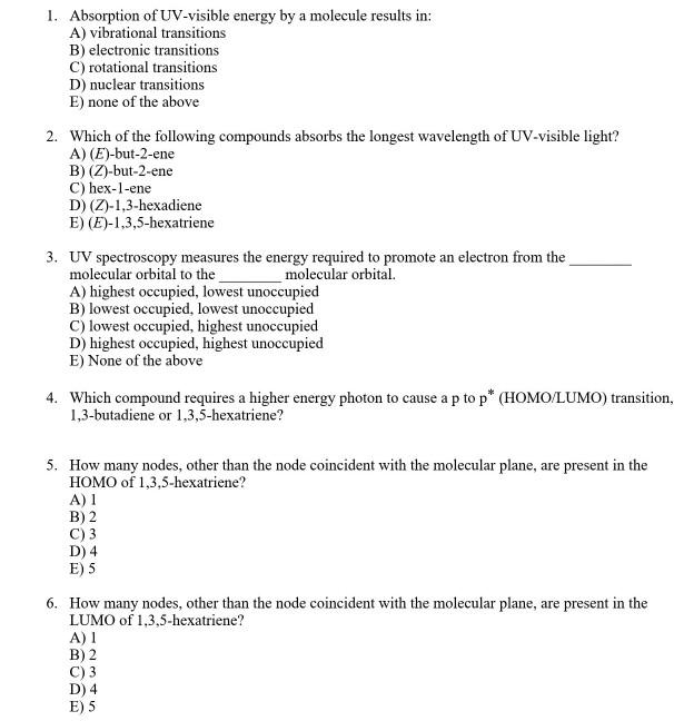 Solved 1. Absorption of UV-visible energy by a molecule | Chegg.com