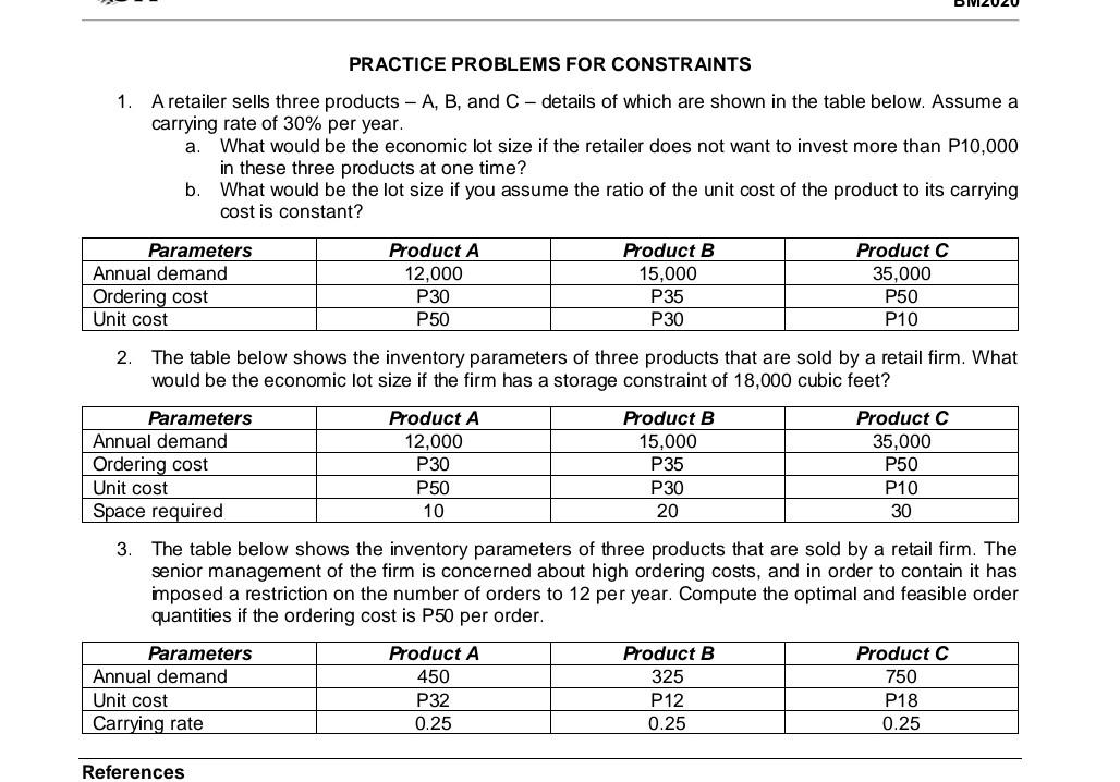 PRACTICE PROBLEMS FOR CONSTRAINTS 1. A retailer sells | Chegg.com