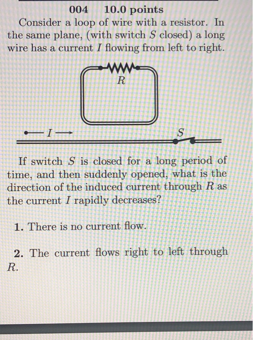 Solved 004 10.0 points Consider a loop of wire with a | Chegg.com
